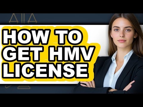 How to Get an HMV License (Only Way)