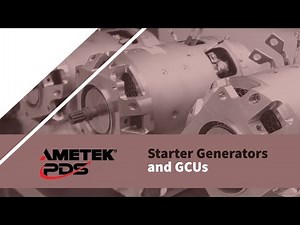 Starter Generator and GCU Overview