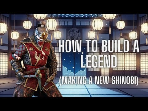 How to Build a Legend (Making a New Shinobi)