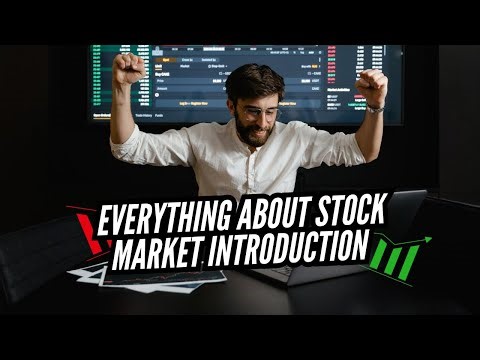 Everything about stock market introduction