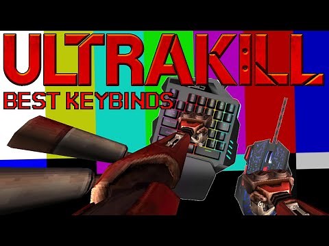 THE PERFECT ULTRAKILL KEYBINDS