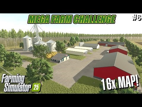 16X MAP! BUILDING A MEGA FARM FROM SCRATCH! | Farming Simulator 25 | FS25 Timelapse #6