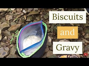 Biscuits and Gravy On The Trail | Simple Trail Meals | Backpacking Food Idea | Camping & Hiking