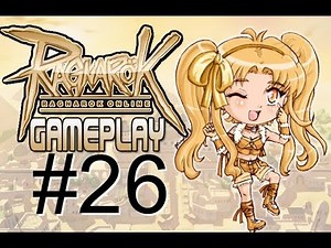 Let's Play Ragnarok Online! [Talon RO] #26: Pet Evolution Quest!