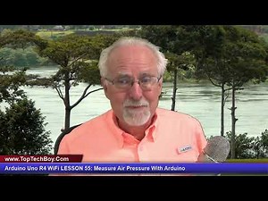 Arduino Uno R4 WiFi LESSON 55: Measure Air Pressure With Arduino