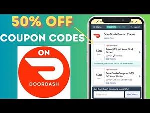 How to Get 50% Off Coupon Codes on DoorDash | Ultimate Guide 2024