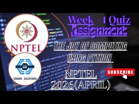 The Joy Of Computing Using Python | Week 1 Answers 2026 (April) | NPTEL | SWAYAM 2026 |