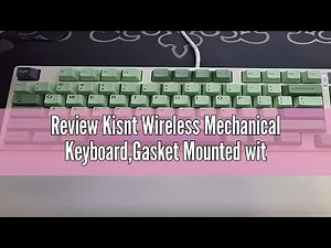 Review Kisnt Wireless Mechanical Keyboard,Gasket Mounted with Creamy Sound,Bluetooth/2.4GHz/USB-C,Cu