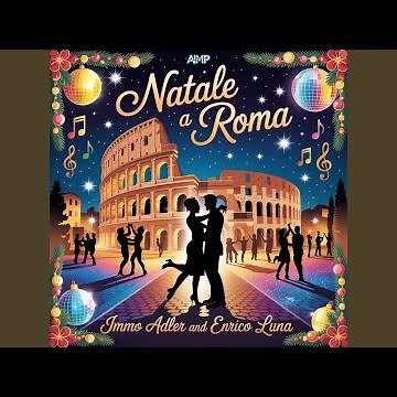 Natale a Roma! (Enrico Luna Remix)