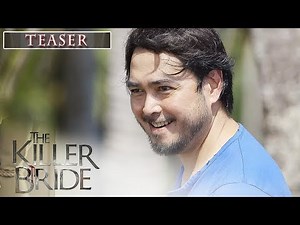 The Killer Bride November 22, 2019 Teaser