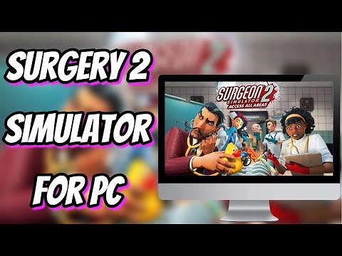 🧿HOW TO GET Surgery Simulator 2 💻 FOR PC/LAPTOP ✅ No charge