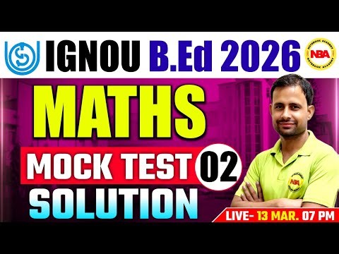 IGNOU B.Ed 2026 🔥 Maths Mock Test 2 Solution | Sonu Sir