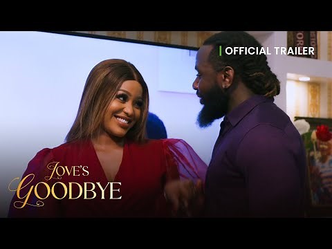 LOVE'S GOODBYE (SHOWING NOW!!)- Official 2025 Movie Trailer