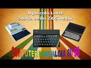 SINCLAIR, LA STORIA: dal ZX80 allo Spectrum 48k
