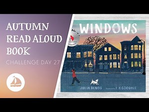 🪟WINDOWS🪟 | Fall Read Aloud Book for Children with BEAUTIFUL illustrations!