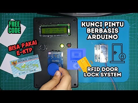 Cara Membuat Kunci Pintu Elektrik Otomatis Berbasis Arduino, SUPPORT E-KTP! - RFID Door Lock System