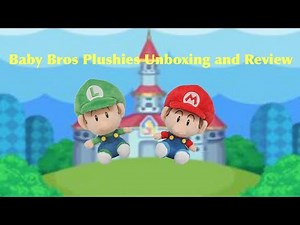 Baby Mario and Baby Luigi plush unboxing and review