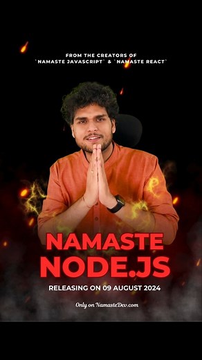 Namaste Dev on Instagram: "Launching, `Namaste NodeJS` web series  Release Date - 09 August 2024. Find all the details on the website, Link in Bio "