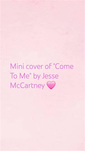 Mini cover of "Come To Me" by Jesse McCartney 💖 #cover #coversong #singing #singer #voice #music