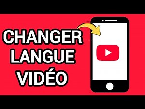 Comment Changer La Langue d'une Vidéo Sur YouTube (FACILE)