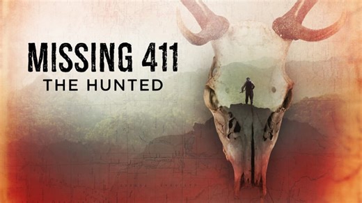Missing 411: The Hunted (2019)