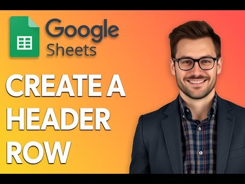 How To Create A Header Row In Google Sheets [2025 Guide]