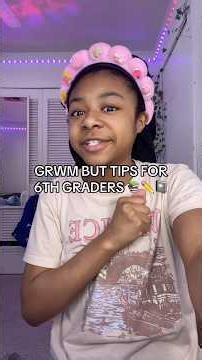 GRWM BUT TIPS FOR 6TH GRADERS ! 📓📚✏️✨ #grwm #tips #6thgrade #middleschool #backtoschool #blowup