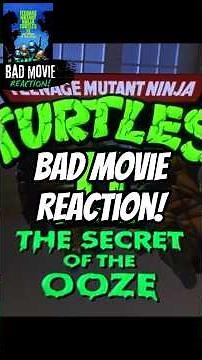 Bad Movie Reaction! | Teenage Mutant Ninja Turtles II: The Secret of the Ooze - 2