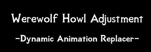 Conditional Werewolf Howl