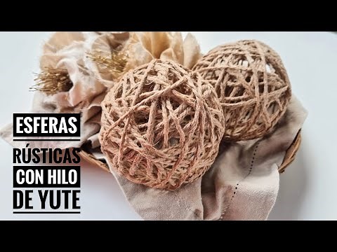 Tutorial - Esferas Rústicas con Hilo de Yute