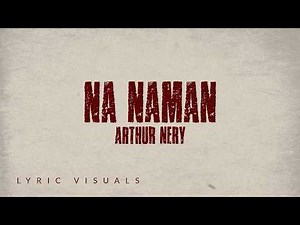 Arthur Nery - Na Naman (Official Lyric Visuals)