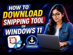 How to Download Snipping Tool on Windows 11