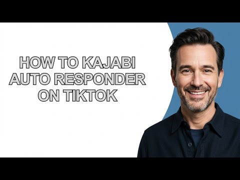 How to Kajabi Auto Responder on Tiktok - KevinHowTo