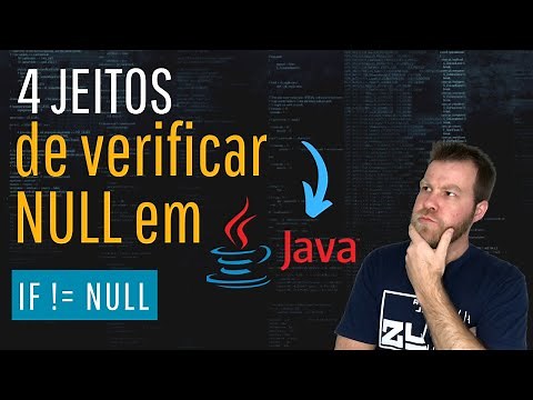 Java: 4 maneiras de verificar Null Objects