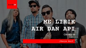 Bo Chord Air Dan Api | Naif (A)