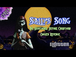 Sally's Song - The Nightmare Before Christmas Oogie's Revenge [Extra] | Lyric Video HD