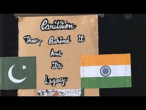Class 12 | Project Work| Political Science - Partition: Theory behind it and it's legacy| Assignment