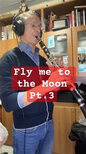Il finale 🔥 "Fly Me to the Moon" #clarinet #clarinetplayer #clarinetsolo #clarinette #clarinetcover