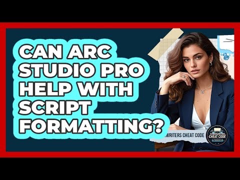 Can Arc Studio Pro Help With Script Formatting?