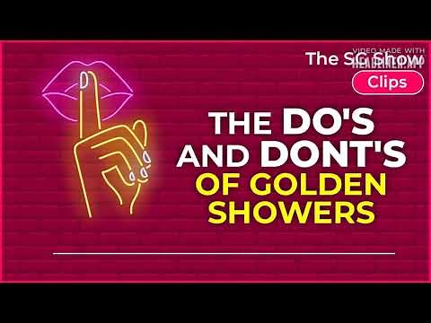The DO's and DON'Ts of GOLDEN SHOWERS - The SG Show Clips