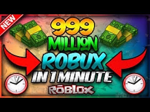 HOW TO GET 999 Million ROBUX IN 1 MINUTE(FREE)-WORKING 2018-2019