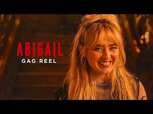 Abigail | Bloopers & Gag Reel