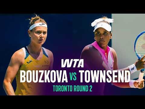 Marie Bouzkova vs. Taylor Townsend | 2026 Toronto Round 2 | WTA Match Highlights