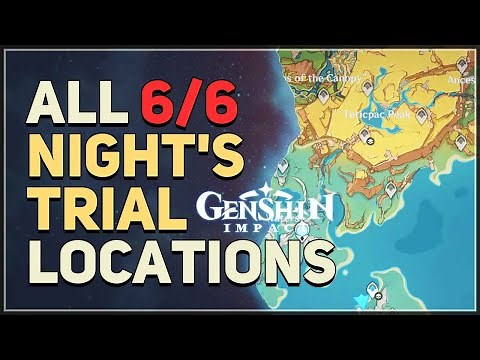 All Night's Trial Locations Genshin Impact