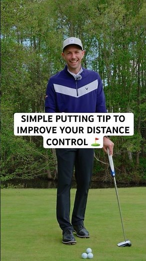 How To Get Better Distance Control When Putting