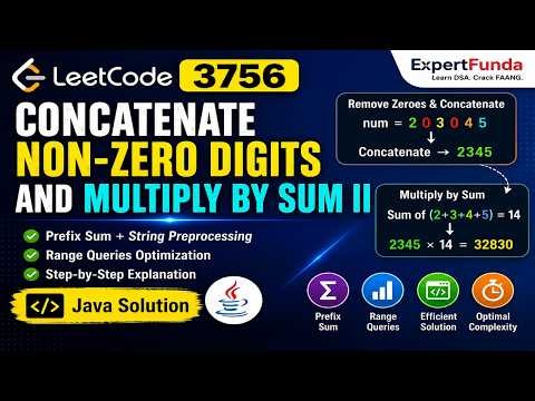 LeetCode 3756: Concatenate Non-Zero Digits and Multiply by Sum II | Java Solution | Prefix Sum