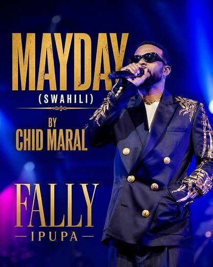 New Rhumba 2026 Fally Ipupa Mayday Clip Officiel swahili By Chid Marel