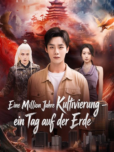 Eine Million Jahre Kultivierung – ein Tag auf der Erde Folge 9 - Netshort