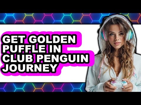 How to Get Golden Puffle in Club Penguin Journey (only Way)