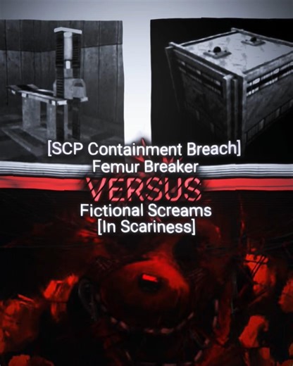 Femur Breaker VS Fictional Screams [Scariness] #edit #lsnchannel